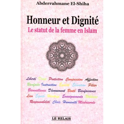 Honneur et Dignité - Le Statut de la femme en Islam-0
