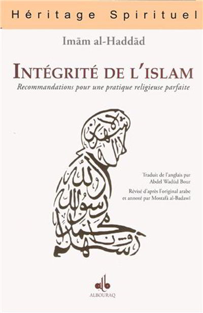 Intégrité de l'Islam - Recommandations pour une pratique religieuse parfaite-0