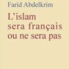 L'Islam sera français ou ne sera pas-0