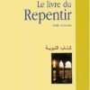 Le livre du repentir (kitâb AtèTawba)-0