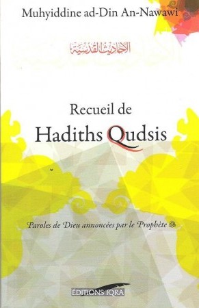 Recueil de Hadiths Qudsis 0 MAISON DENNOUR Recueil de Hadiths Qudsis