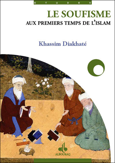 Le soufisme aux premiers temps de l'Islam-0