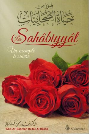 Les Sahâbiyyât un exemple à suivre - Ra'fat AL-Basha-0
