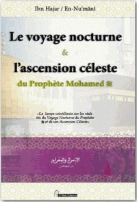 Le voyage nocturne et lascension céleste du prophète Mohamed 0 MAISON DENNOUR Le voyage nocturne et lascension céleste du prophète Mohamed
