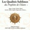 Les qualités sublimes du prophète de l'Islam-0