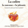 La colère, la rancune et la jalousie : comment les vaincre par l'exercice spirituel ? -0