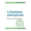 La Bienfaisance envers les père et mère ou les règles de la piété filiale en Islam-0