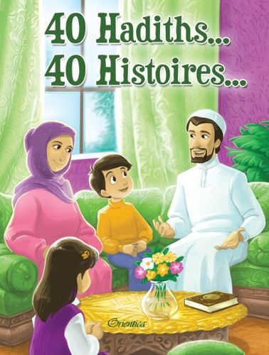 40 Hadiths... 40 Histoires...-0