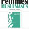 Femmes musulmanes - Traité sur la voie Tome 1-0