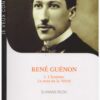 René Guénon 1.L'homme, Le sens de la vérité -0