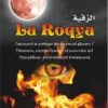 La Roqya : Comment se protéger des djinns et démons... Possession, ensorcellement et mauvais œil... Symptômes, prévention et traitement...-0