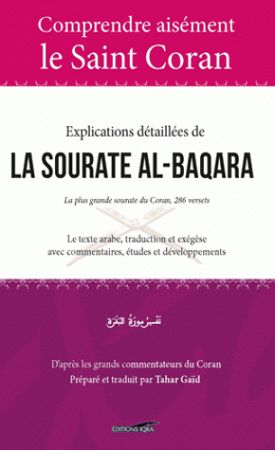 Comprendre aisément le saint coran - Explications détaillées de la sourate al-baqara-0