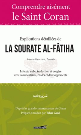 Comprendre aisément le saint coran - Explications détaillées de la sourate al-fatiha-0