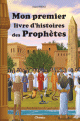 Mon Premier Livre d'Histoires des Prophètes-0