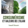 Le consumérisme et les valeurs de l’islam-0