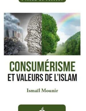Le consumérisme et les valeurs de l’islam-0