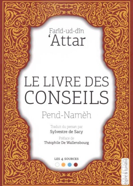 Le livre des conseils (Pend-Namèh), de Farîd-ud-dîn Attar-0