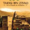Tariq Ibn Ziyad La conquête de l'Andalousie-0