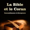 La Bible et le Coran : Ressemblances et divergences-0