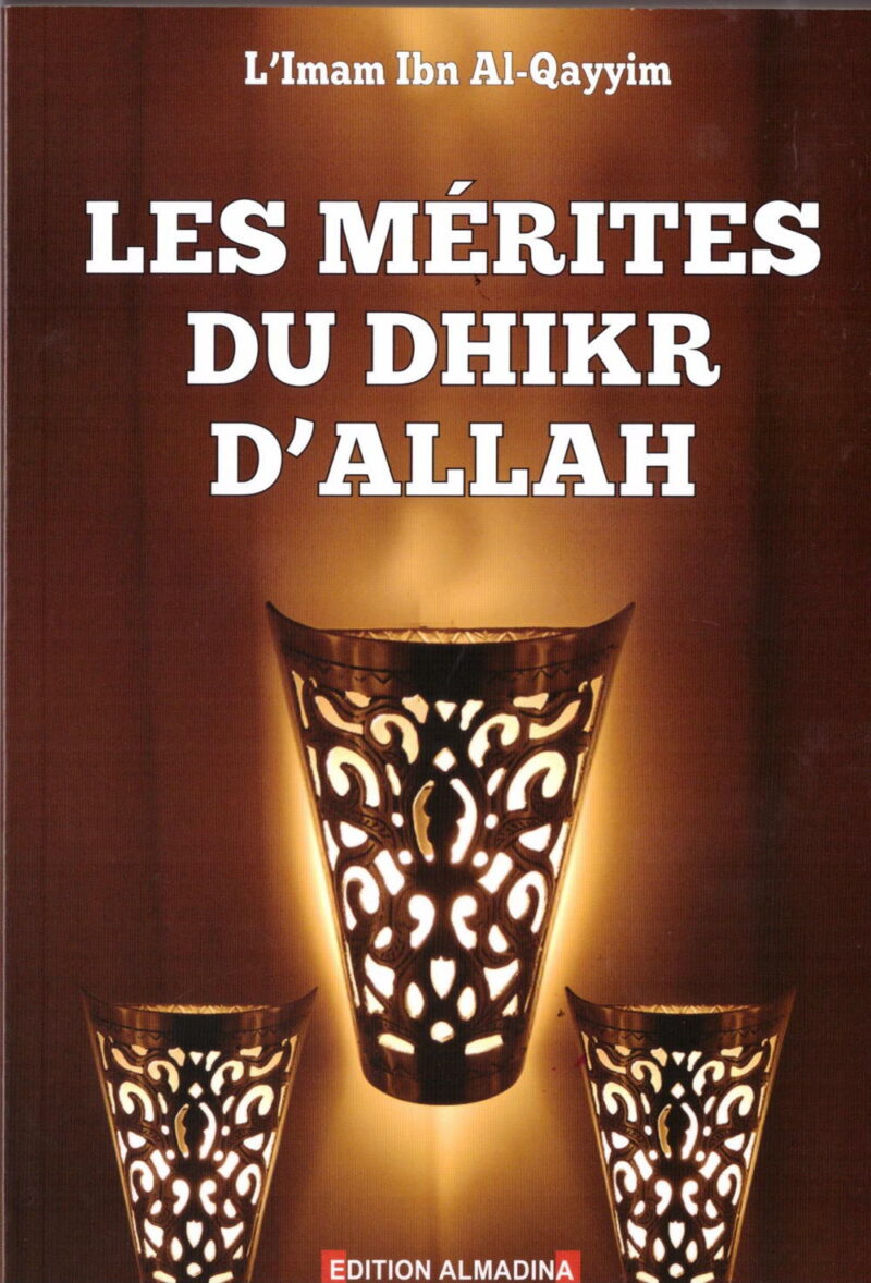Les mérites du dhikr d'Allah-0