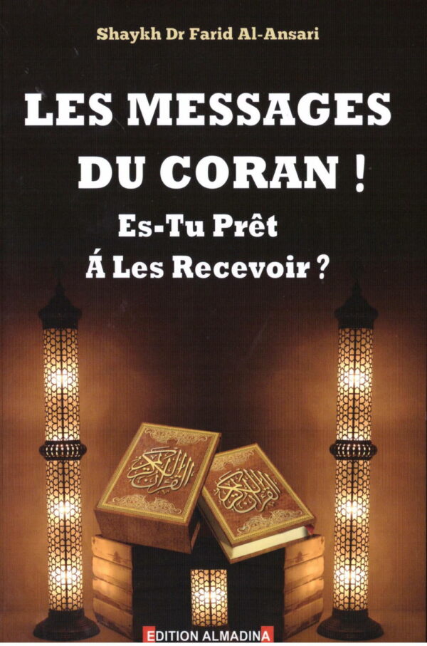 Les messages du Coran ! Es-tu prêt à les recevoir ?-0