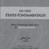 Les Cent Étapes Fondamentales dans la pratique spirituelle du Soufisme Sunnite, de Abdallâh Al-Ansârî-0