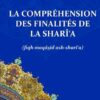La compréhension des finalités de la Sharî‘a-0