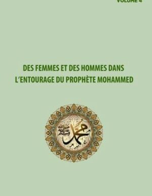 Des femmes et des hommes dans l'entourage du prophète Mohammed (Volume 4), de Farouk Al-Batal-0
