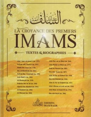 La Croyance des Premiers Imams - Textes et Biographies - Editions Imam Malik-0