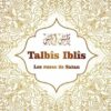 Talbis Iblis (Les ruses de Satan) - Ibn Al-Jawzî - Al-Haramayn-0