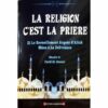 La Religion c'est la Prière et le recueillement auprès d’Allah mène à la délivrance, de Shaykh Farid Al-Ansari-0