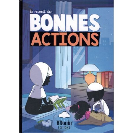 Le recueil des Bonnes Actions - BDouin éditions-0