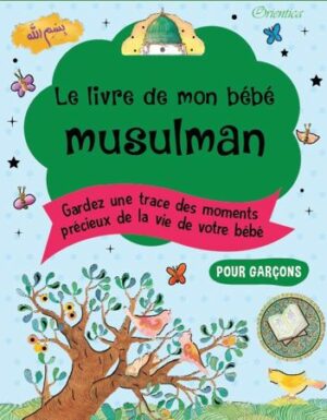 Le Livre De Mon Bébé Musulman (Vert Pour Garçons)-0