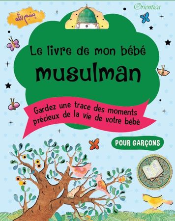 Le Livre De Mon Bébé Musulman (Vert Pour Garçons)-0