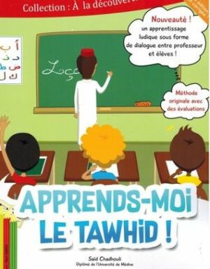 Apprends-moi le Tawhid - Editions Al Qamar-0