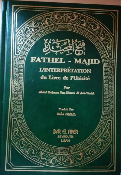 Fathel - Majid l'interprétation du livre de l'unicité-0