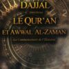 Dajjal le Quran et Awwal al-Zaman (le commencement de l'histoire)-0