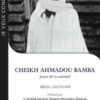 Je Veux Connaitre Ahmadou Bamba joyau de la sinteté-0
