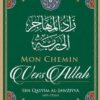 Mon Chemin vers Allah - Ibn Qayyim Al-Jawziyya - Ibn Badis-0