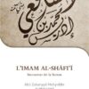 L´Imam Al-Shafi´i, un homme hors du commun Al-Hussayni, Abu Zakariyya Muyiddin-0