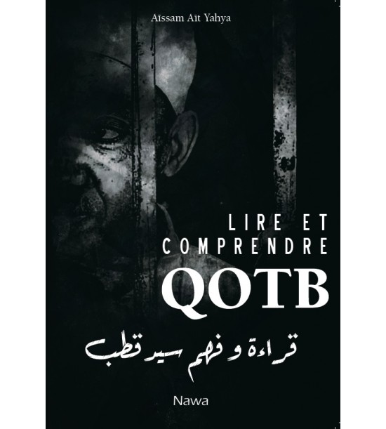 Lire et comprendre Qotb-0
