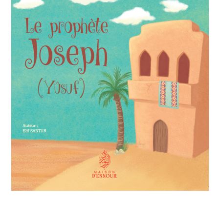 Le prophète Joseph (Yûsuf)-0