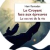 Le croyant face aux épreuves -Le secret de la vie-0