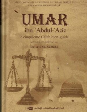 ‘Umar ibn ‘Abdul-’Azîz : Le cinquième Calife bien-guidé, de Dr Ali M. Sallâbi-0