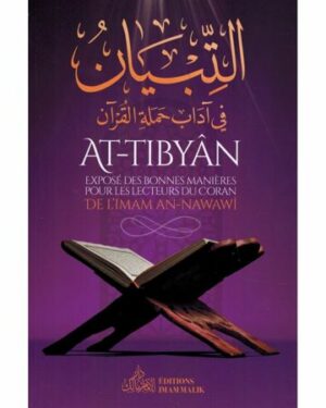 At-Tibyân - Exposé des bonnes manières pour les lecteurs du Coran - Imam An-Nawawî-0
