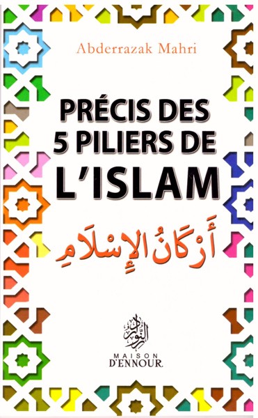 Précis des 5 piliers de l'islam -0