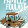 La Famille Foulane (Tome5) : Ça Glisse-0