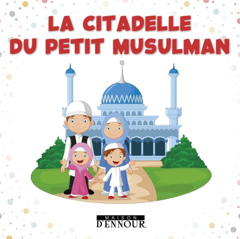 La citadelle du petit musulman-0
