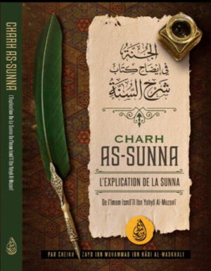 Charh As-Sunna - Imam Isma'îl Ibn Yahya Al-Muzanî - Ibn Badis-0