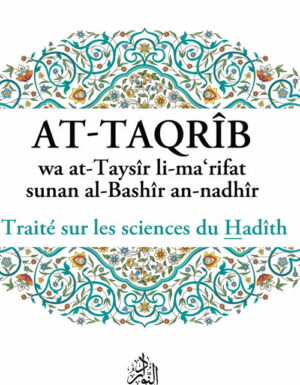 At-Taqrîb wa at-Taysîr li-ma‘rifat sunan al-Bashîr an-nadhîr Traité sur les sciences du Hadîth-0